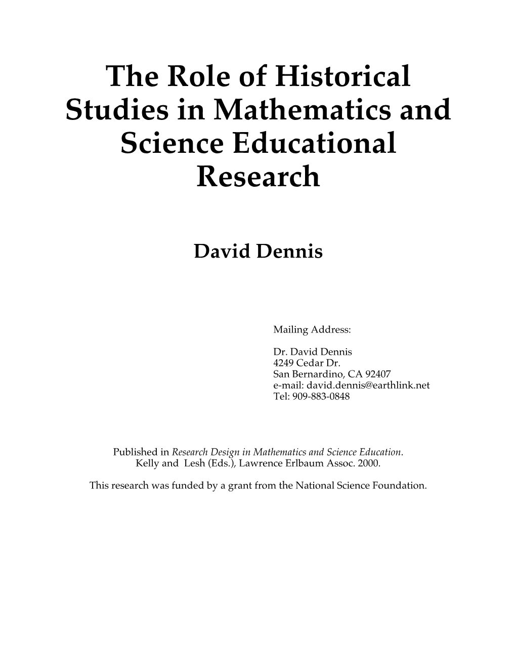 The Role of Historical Studies in Mathematics and Science Educational Research