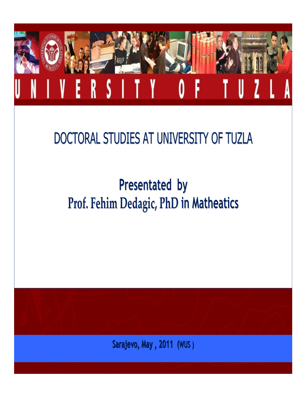 Doctoral Studies at University of Tuzla