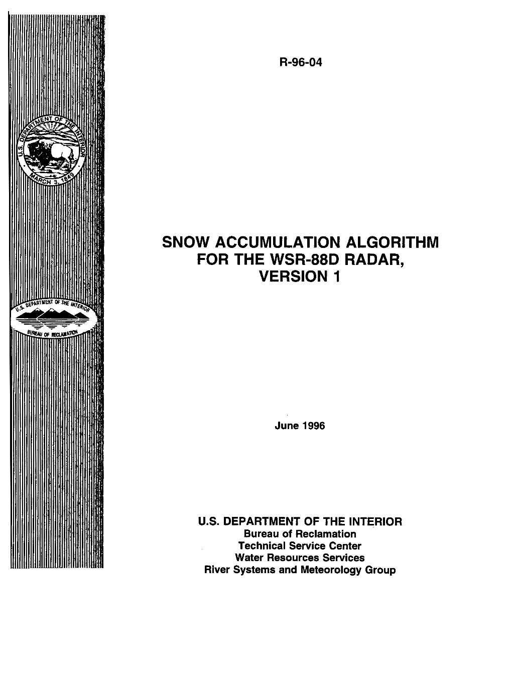 Snow Accumulation Algorithm for the Wsr-88D Radar, Version 1