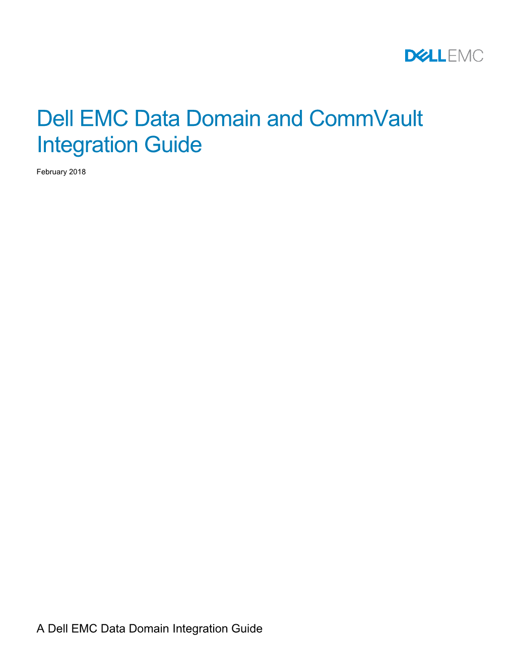 Dell EMC Data Domain and Commvault Integration Guide