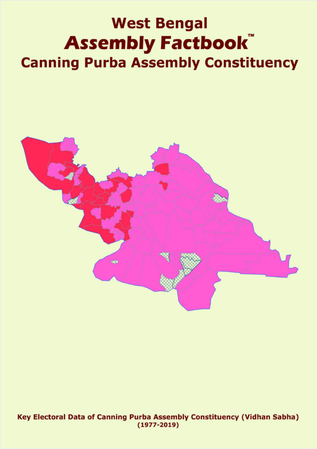 Canning Purba Assembly West Bengal Factbook | Key Electoral Data of Canning Purba Assembly Constituency | Sample Book