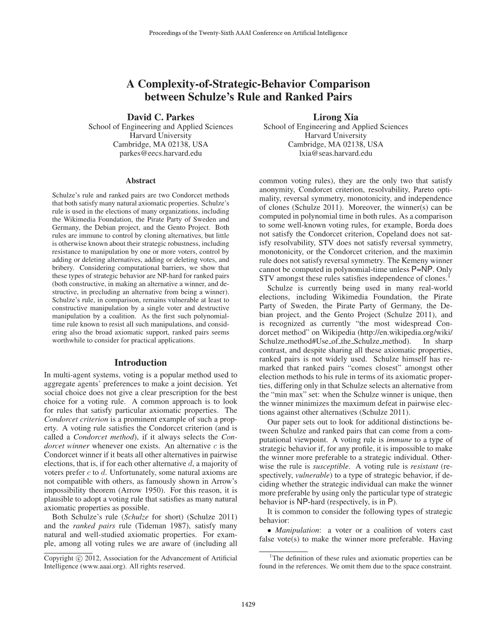 A Complexity-Of-Strategic-Behavior Comparison Between Schulze's