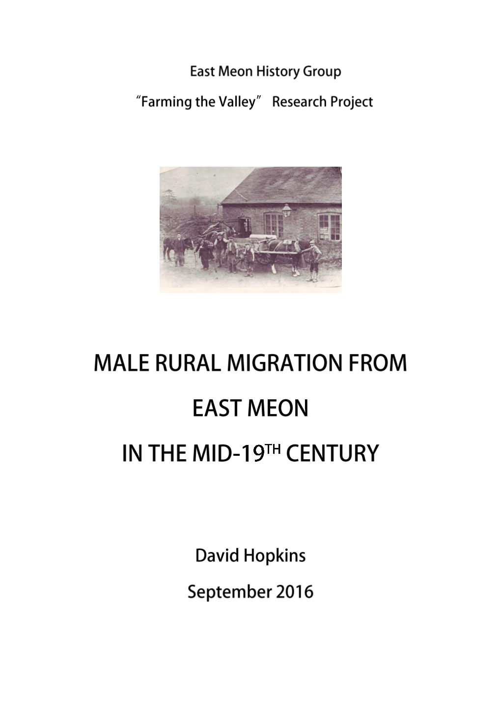 Male Rural Migration from East Meon in the Mid-19Th Century” David Hopkins, 2016