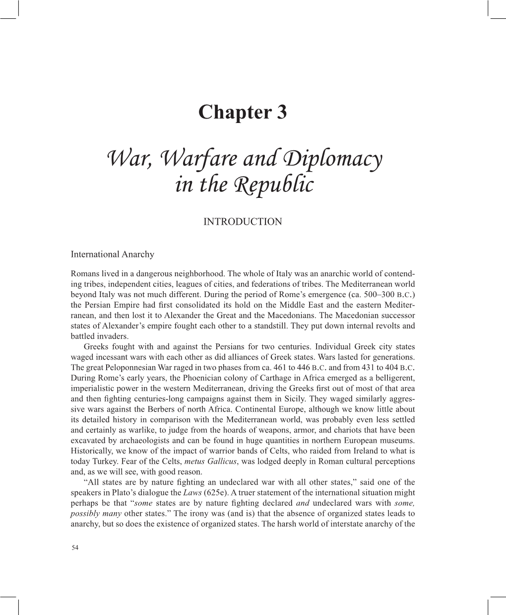 War, Warfare and Diplomacy in the Republic