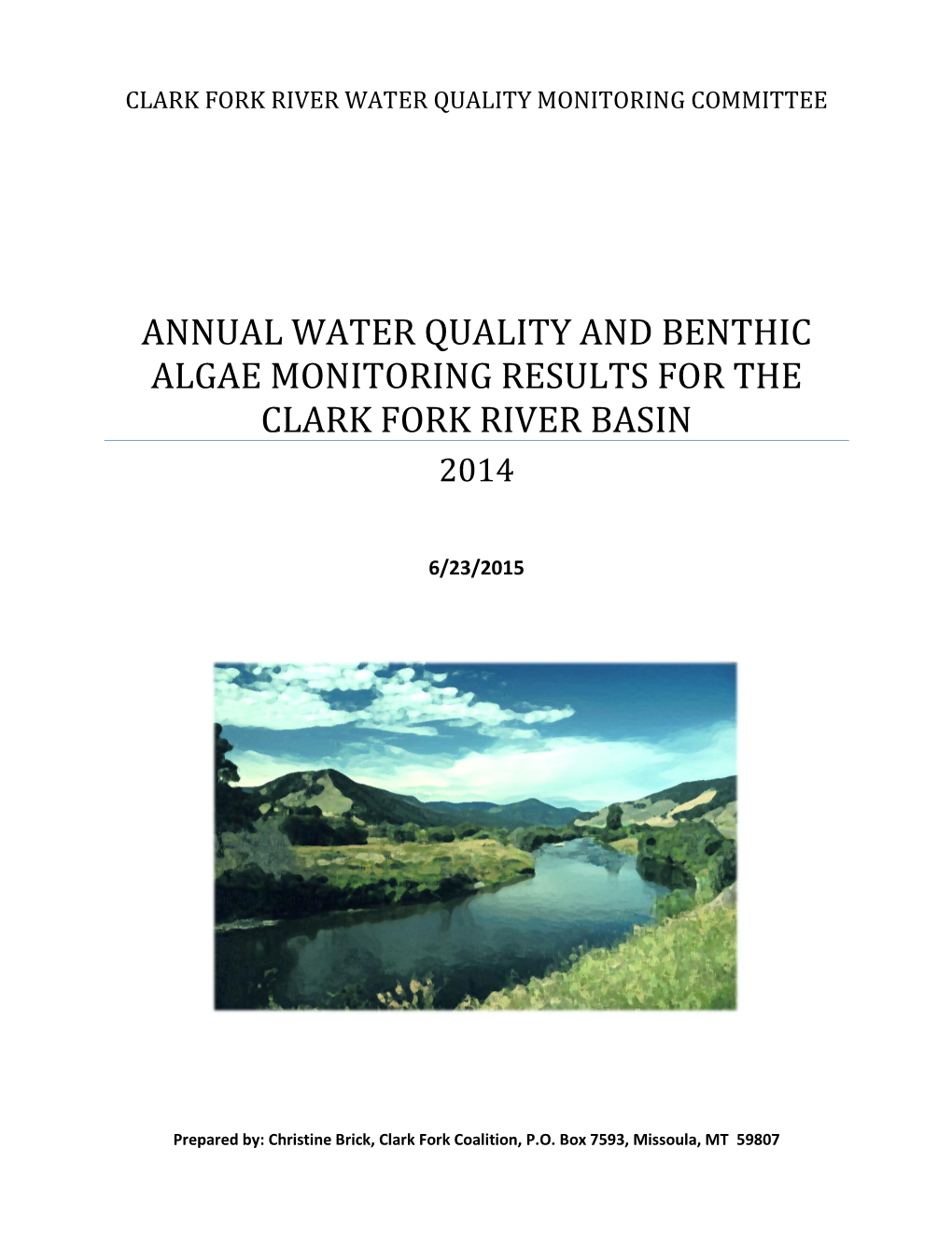 Annual Water Quality and Benthic Algae Monitoring Results for the Clark Fork River Basin 2014