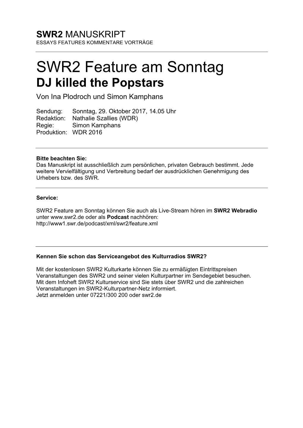 SWR2 Feature Am Sonntag DJ Killed the Popstars Von Ina Plodroch Und Simon Kamphans