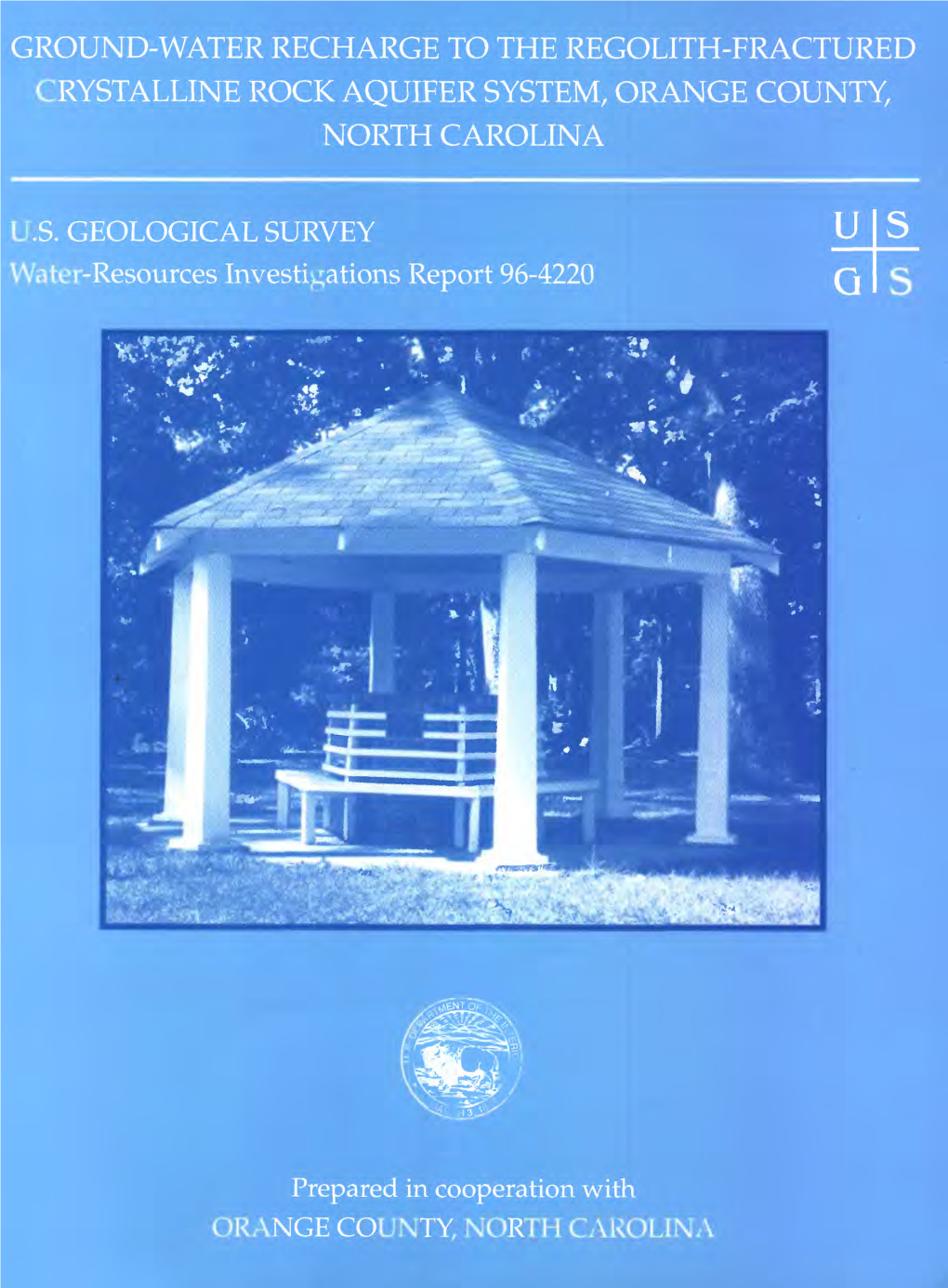 Ground-Water Recharge to the Regolith-Fractured Crystalline Rock Aquifer System, Orange County, North Carolina