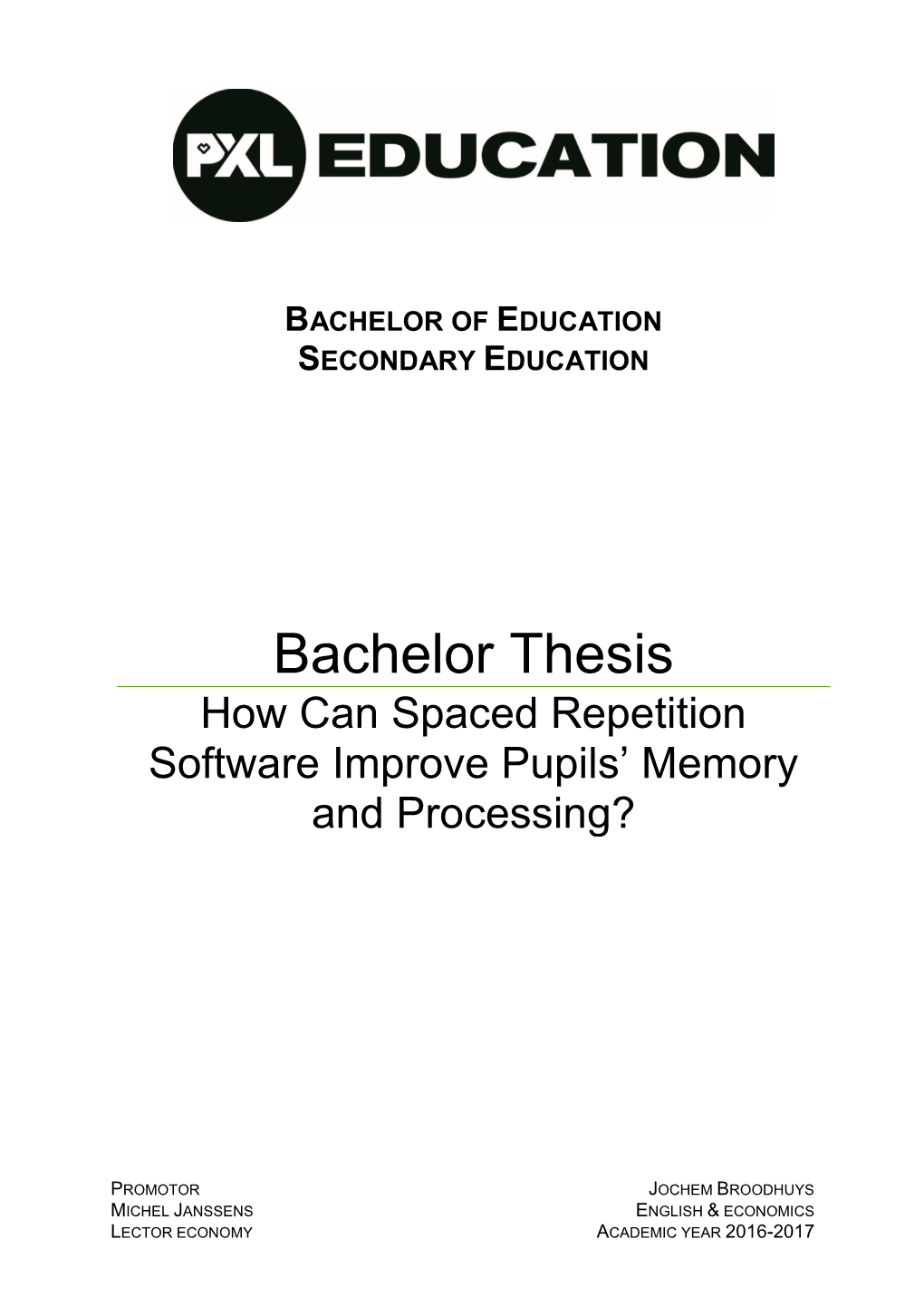 Bachelor Thesis How Can Spaced Repetition Software Improve Pupils’ Memory and Processing?
