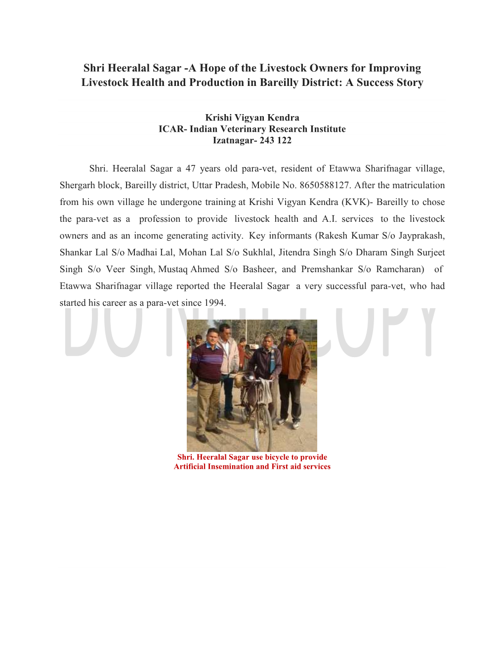 Shri Heeralal Sagar -A Hope of the Livestock Owners for Improving Livestock Health and Production in Bareilly District: a Success Story