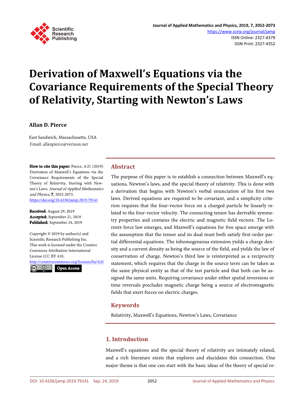 Derivation of Maxwell's Equations Via the Covariance Requirements Of