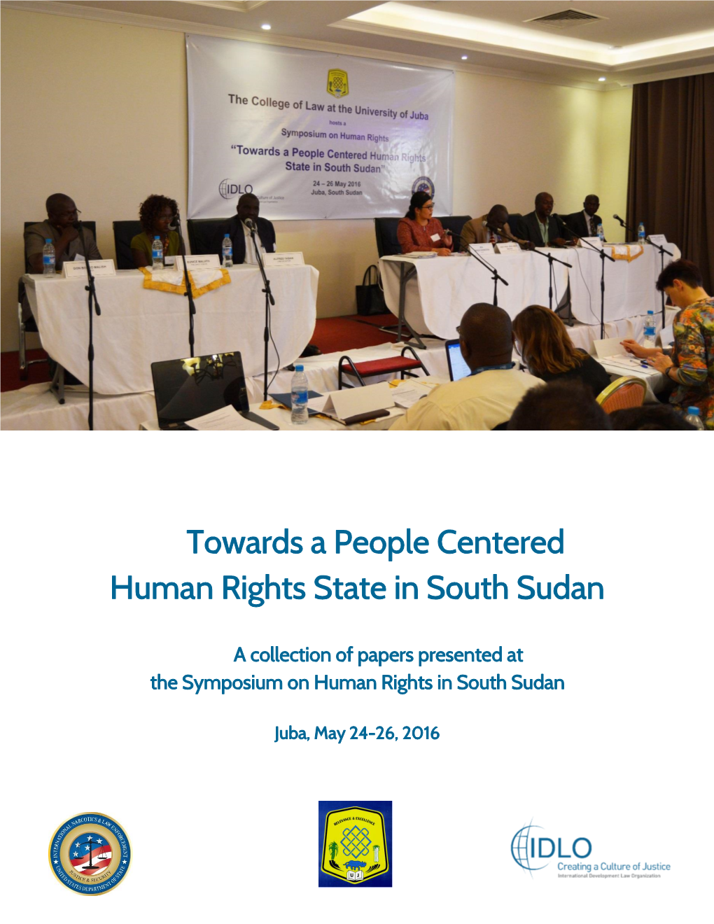 Towards a People Centered Human Rights State in South Sudan