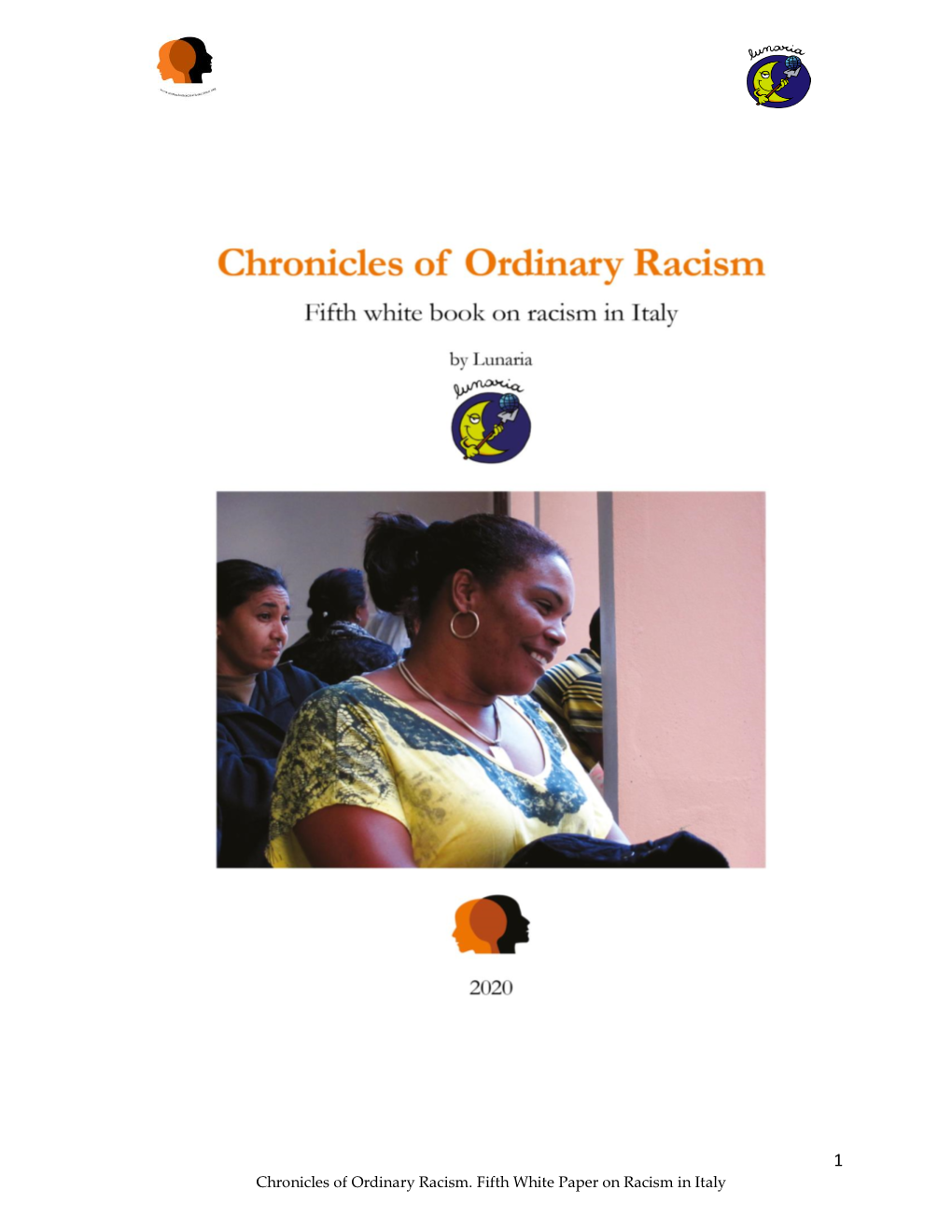 Download PDF File: Chronicles of Ordinary Racism. Fifth White Paper