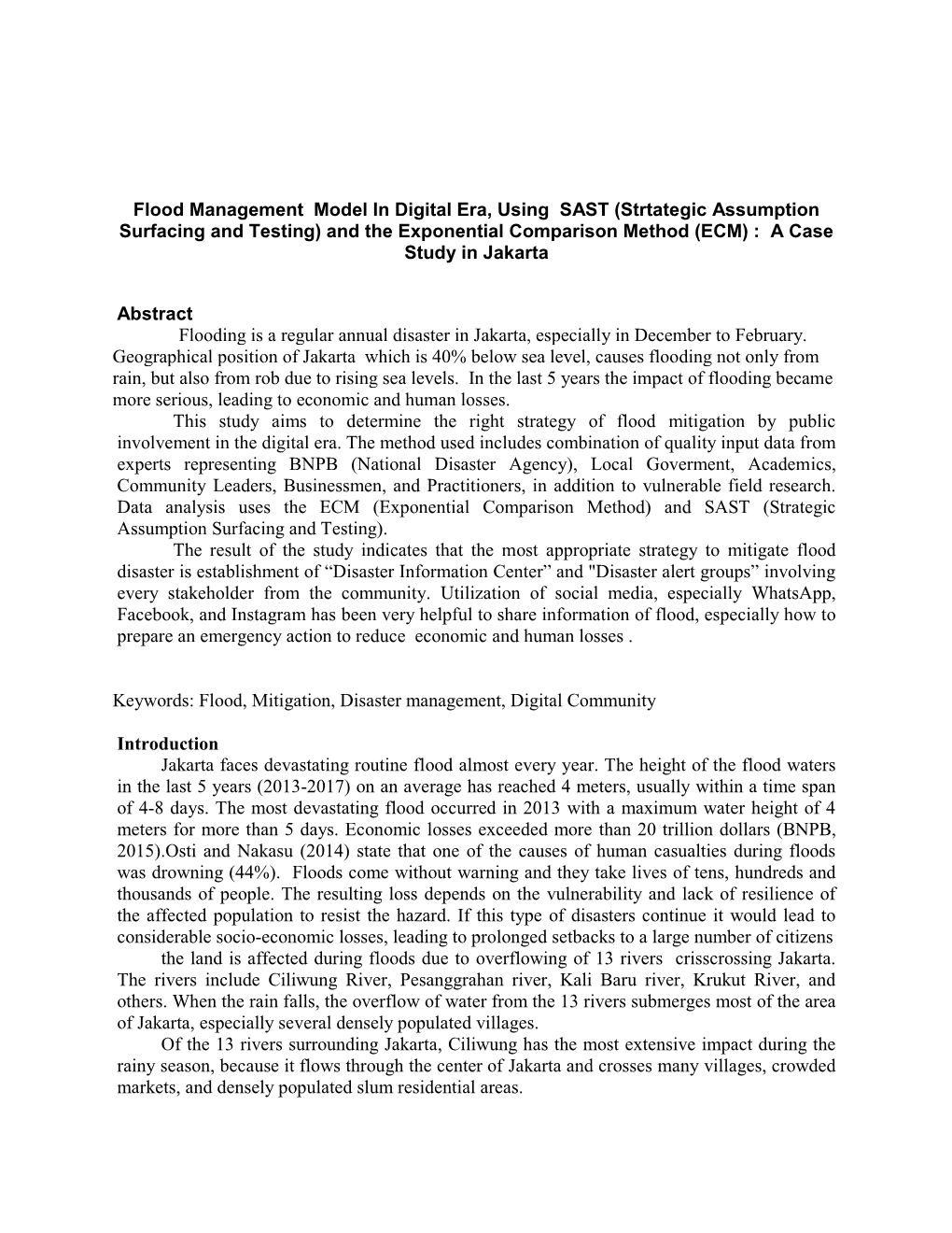 Flood Management Model in Digital Era, Using SAST (Strtategic Assumption Surfacing and Testing) and the Exponential Comparison Method (ECM) : a Case Study in Jakarta