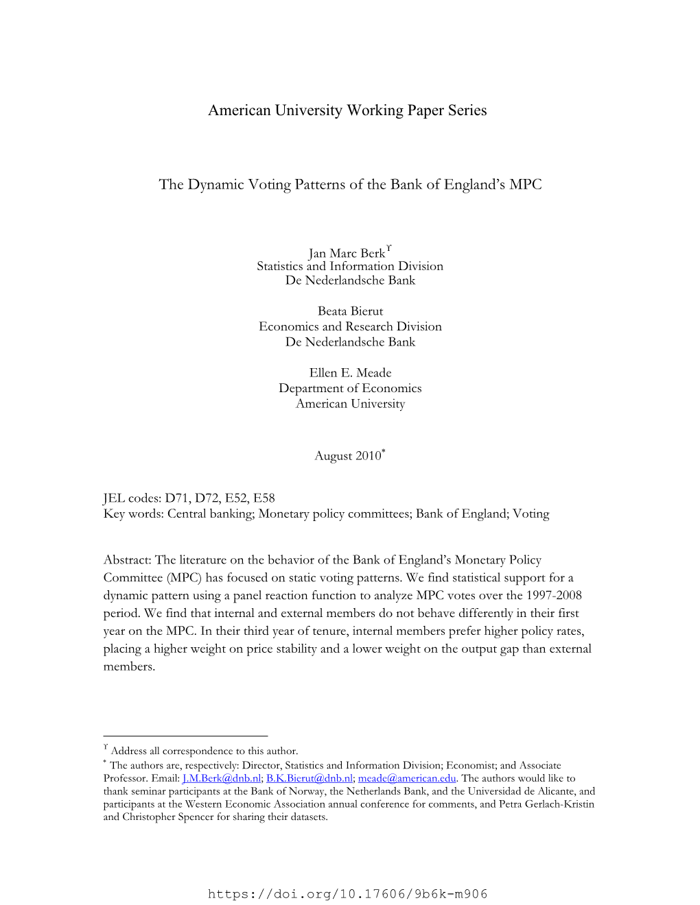 In This Paper, We Examine the Dynamic Voting Behavior of the Bank Of