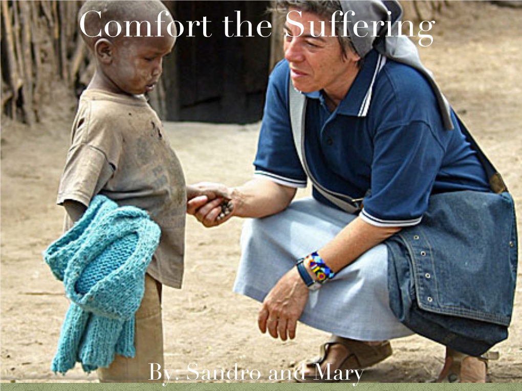 Comfort the Suffering Presentation