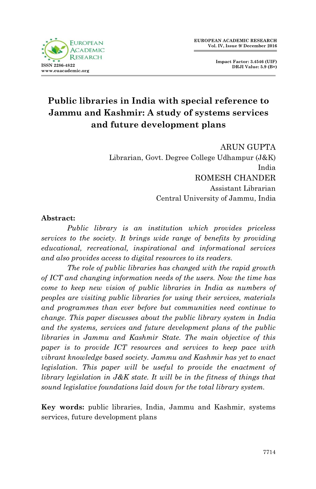 Public Libraries in India with Special Reference to Jammu and Kashmir: a Study of Systems Services and Future Development Plans