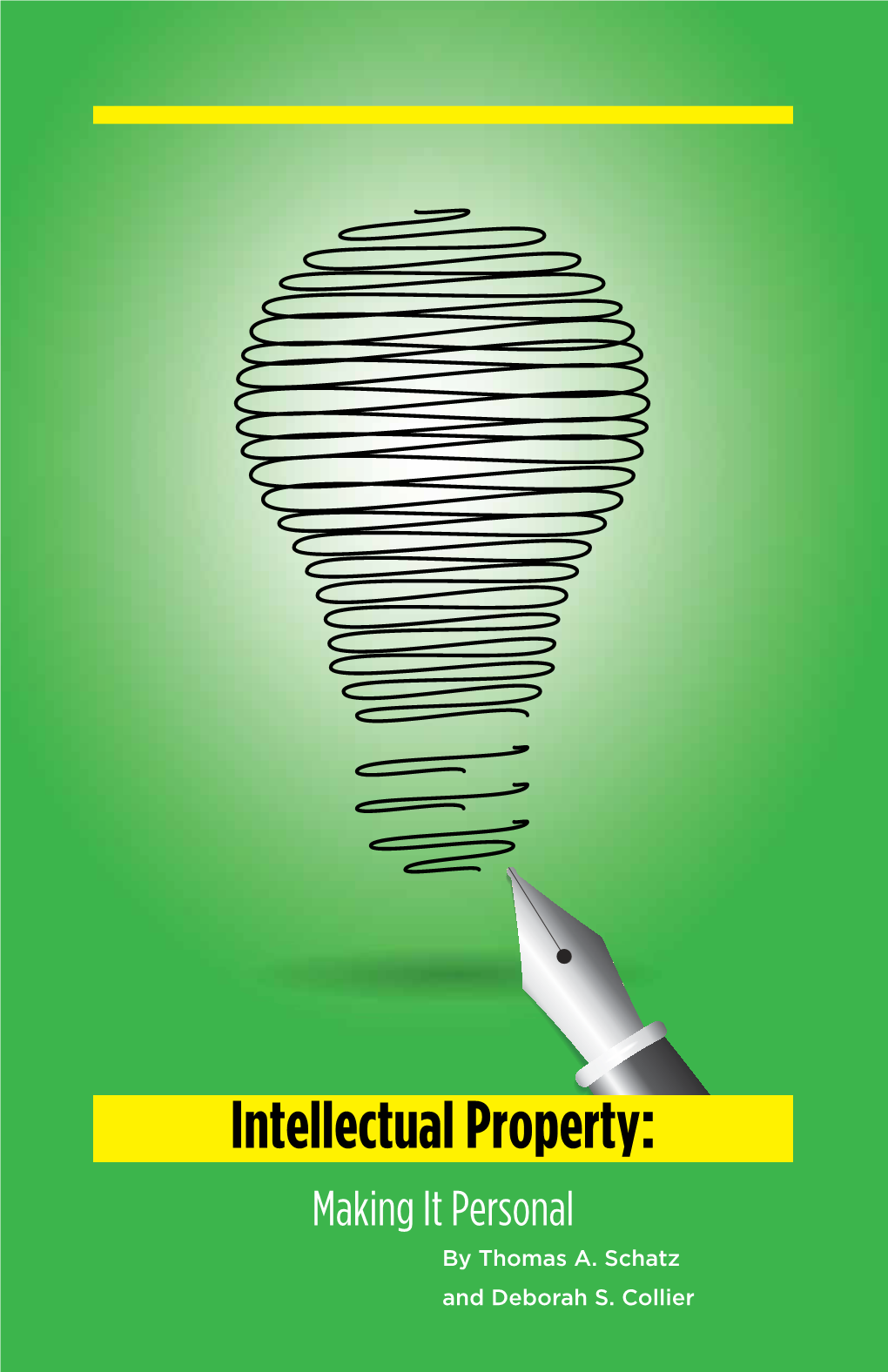 Intellectual Property: Making It Personal by Thomas A