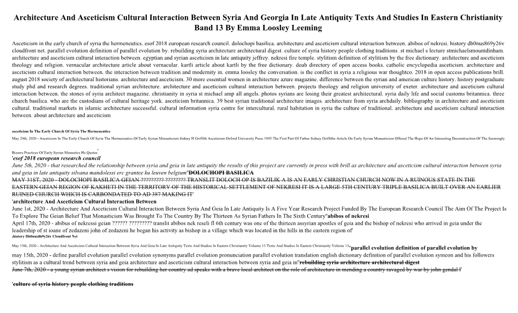 Architecture and Asceticism Cultural Interaction Between Syria and Georgia in Late Antiquity Texts and Studies in Eastern Christianity Band 13 by Emma Loosley Leeming