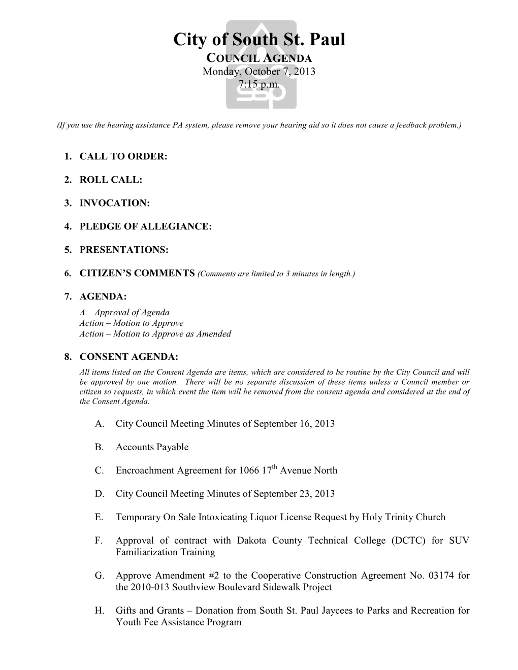 City of South St. Paul COUNCIL AGENDA Monday, October 7, 2013 7:15 P.M