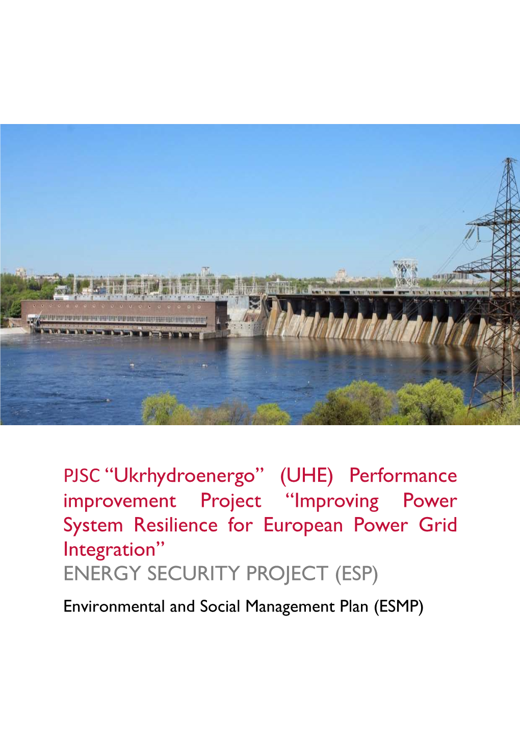 PJSC “Ukrhydroenergo” (UHE) Performance Improvement Project