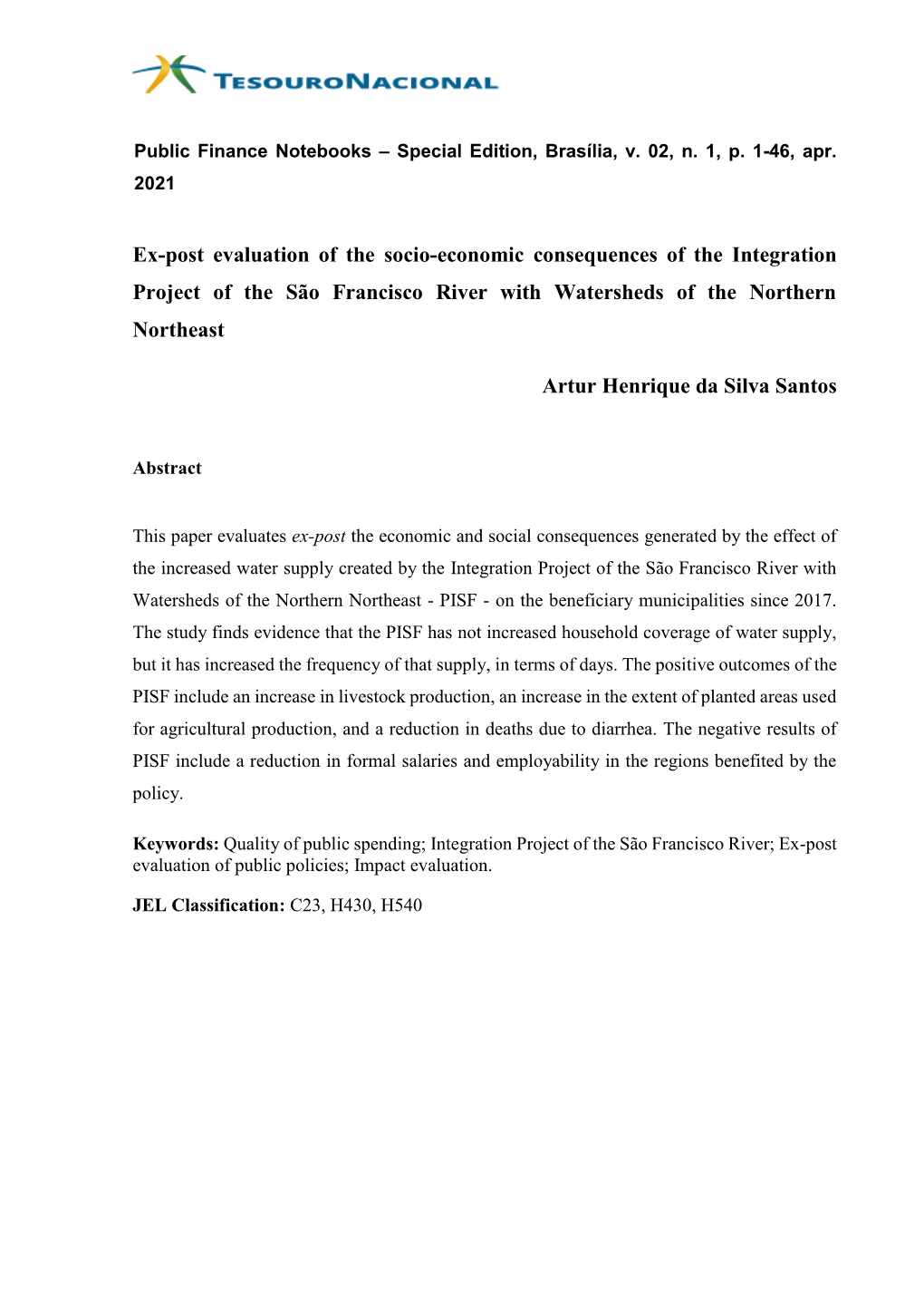 Ex-Post Evaluation of the Socio-Economic Consequences of the Integration Project of the São Francisco River with Watersheds of the Northern Northeast