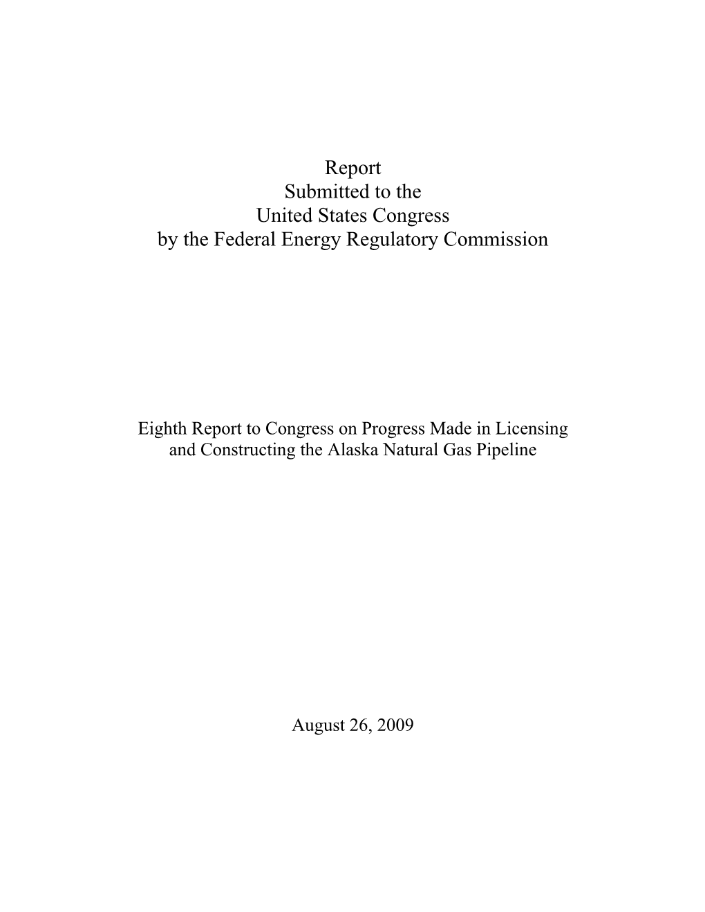 Eighth Report to Congress on the Alaska Pipeline