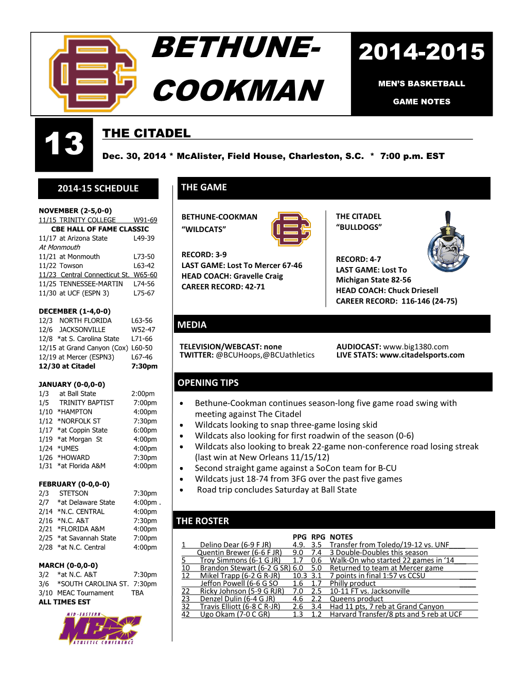 Bethune- Cookman 6 (JOHNSON,Ricky 3), Mercer 14(Phillip Leonard 7)