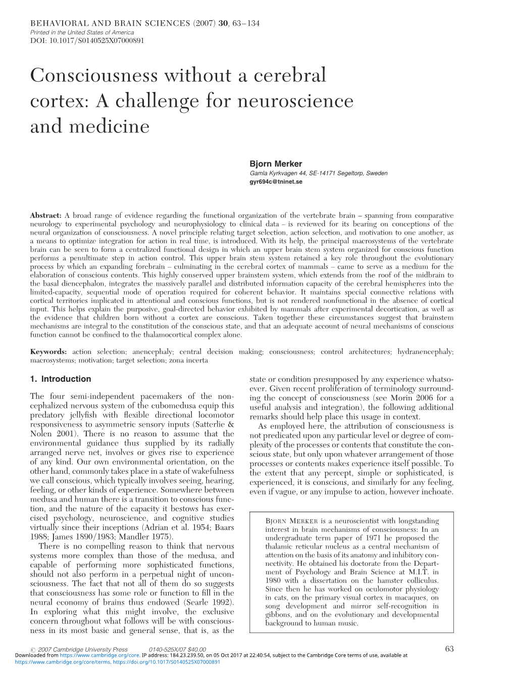 Consciousness Without a Cerebral Cortex: a Challenge for Neuroscience and Medicine