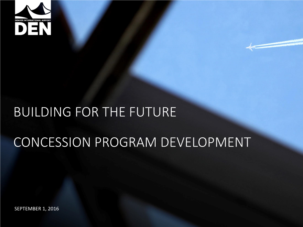 Building for the Future Concession Program