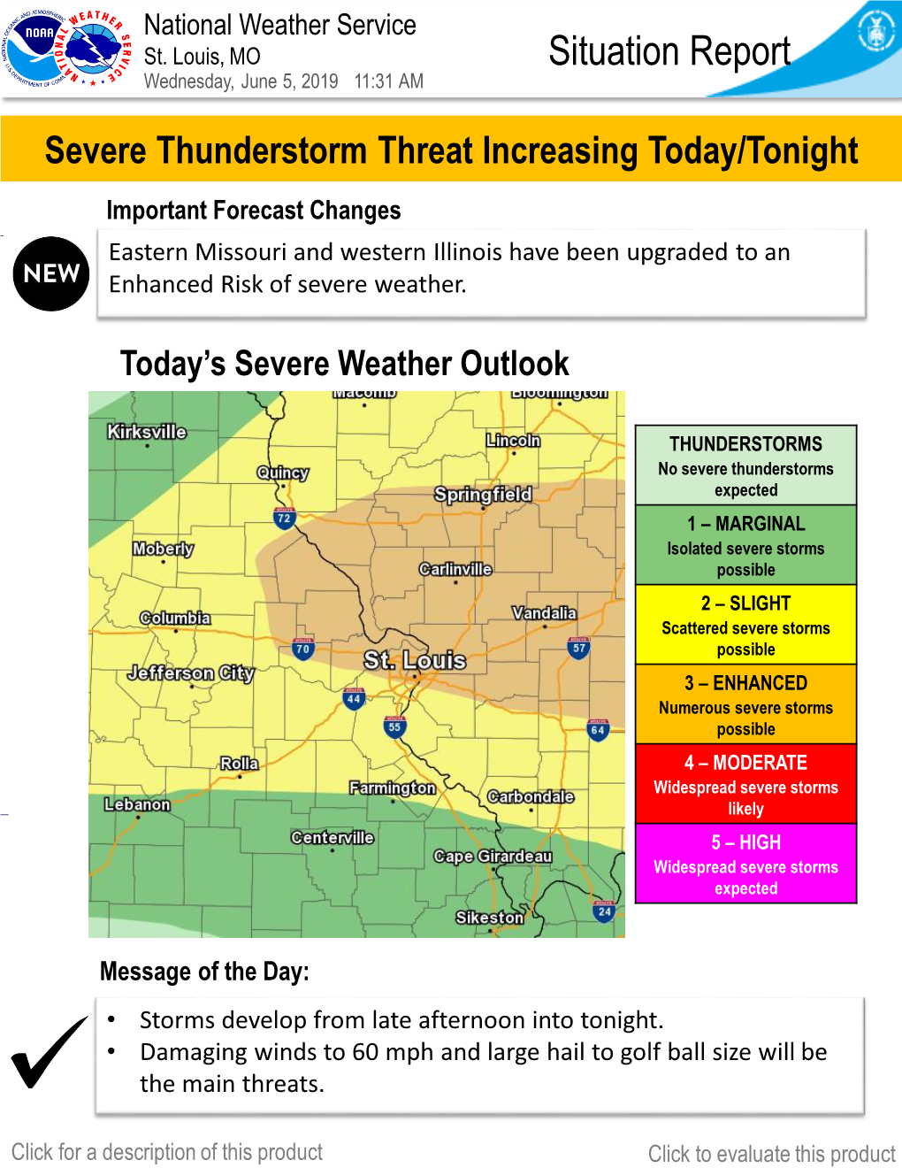 Situation Report Wednesday, June 5, 2019 11:31 AM