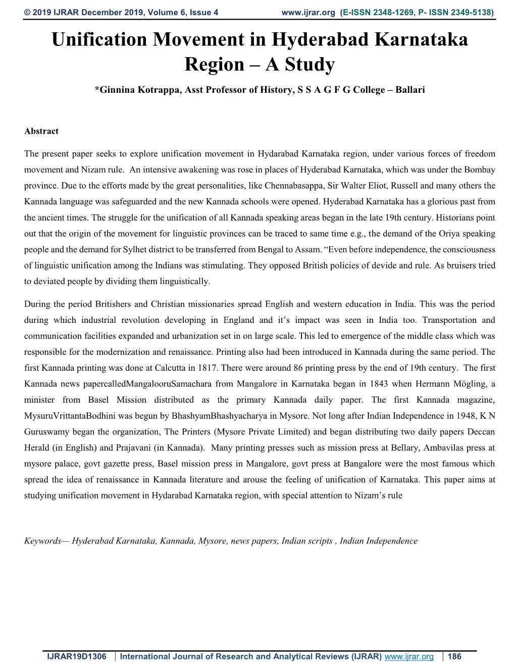 Unification Movement in Hyderabad Karnataka Region – a Study *Ginnina Kotrappa, Asst Professor of History, S S a G F G College – Ballari