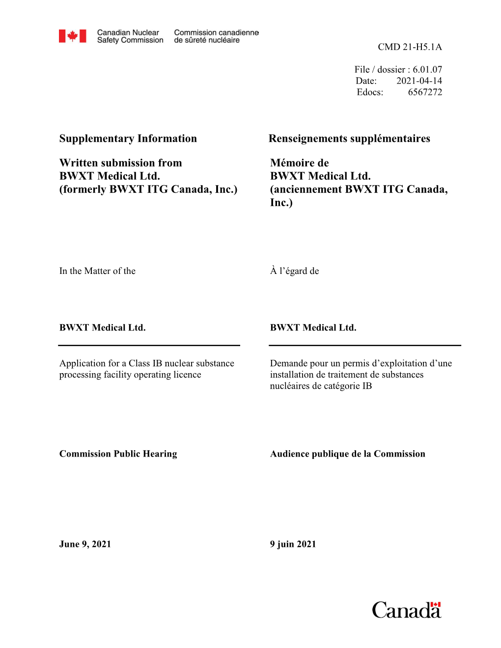 Supplementary Information Renseignements Supplémentaires Written Submission from BWXT Medical Ltd