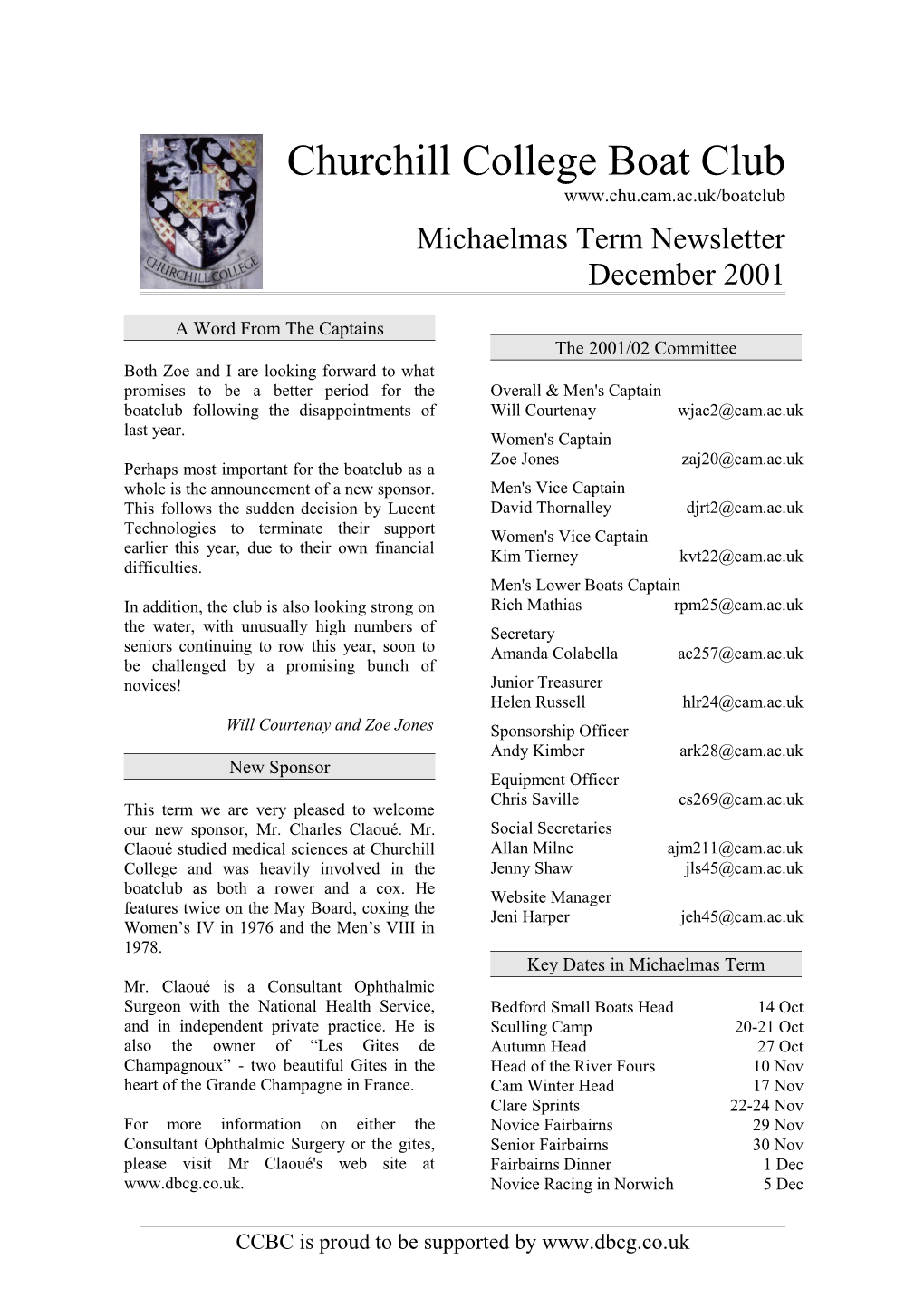 Churchill College Boat Club Michaelmas Term Newsletter December 2001