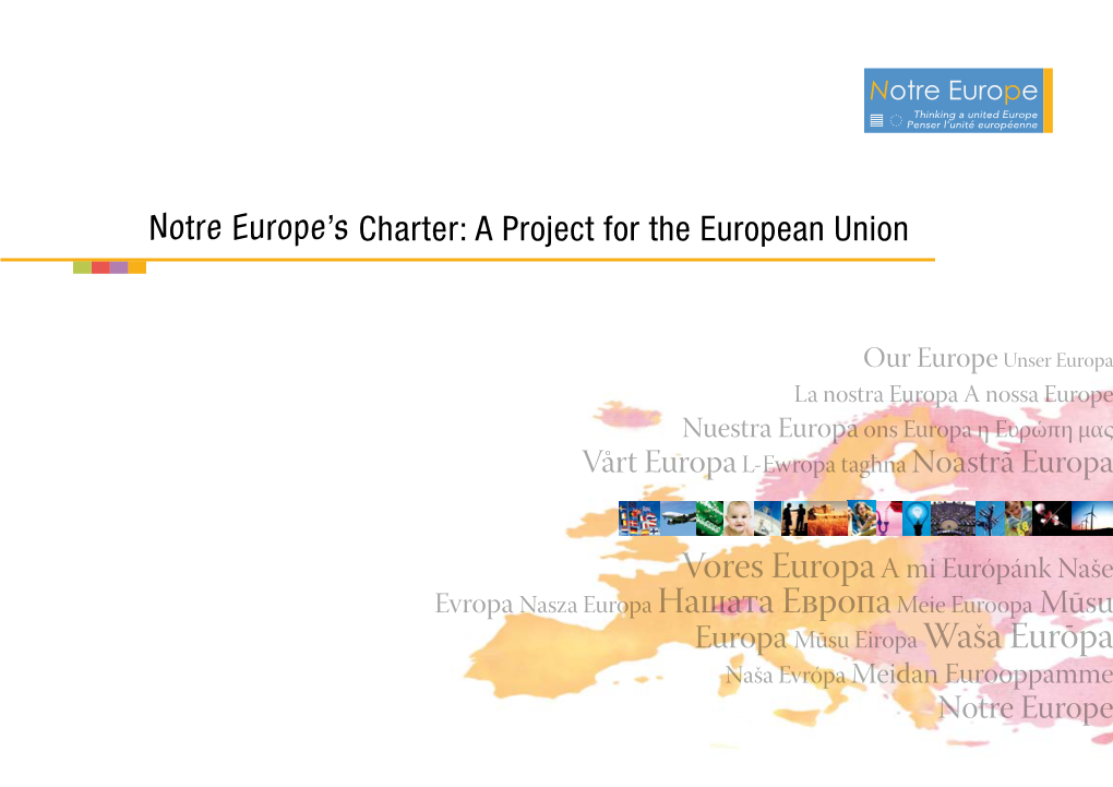 Notre Europe’S Charter: a Project for the European Union