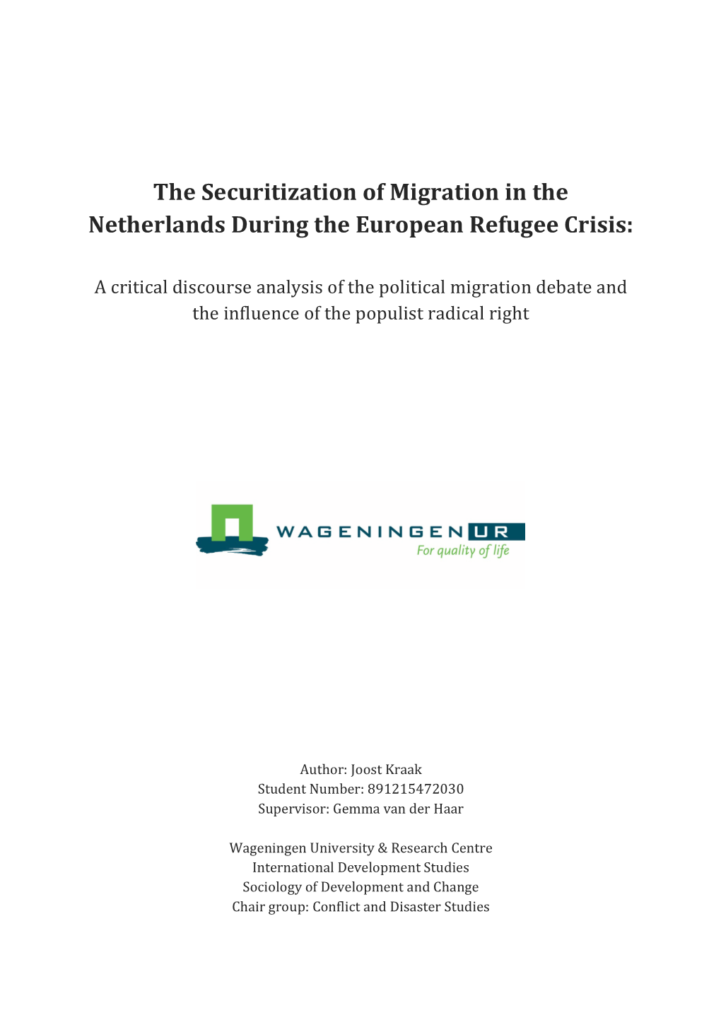 The Securitization of Migration in the Netherlands During the European Refugee Crisis