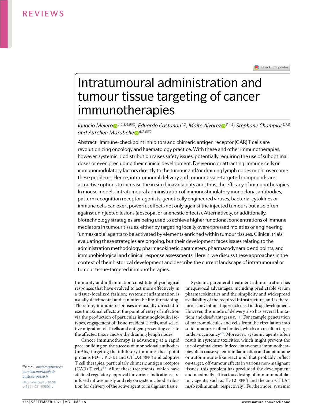Intratumoural Administration and Tumour Tissue Targeting of Cancer Immunotherapies