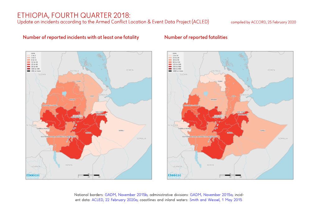 ETHIOPIA, FOURTH QUARTER 2018: Update on Incidents According to the Armed Conflict Location & Event Data Project (ACLED) Compiled by ACCORD, 25 February 2020