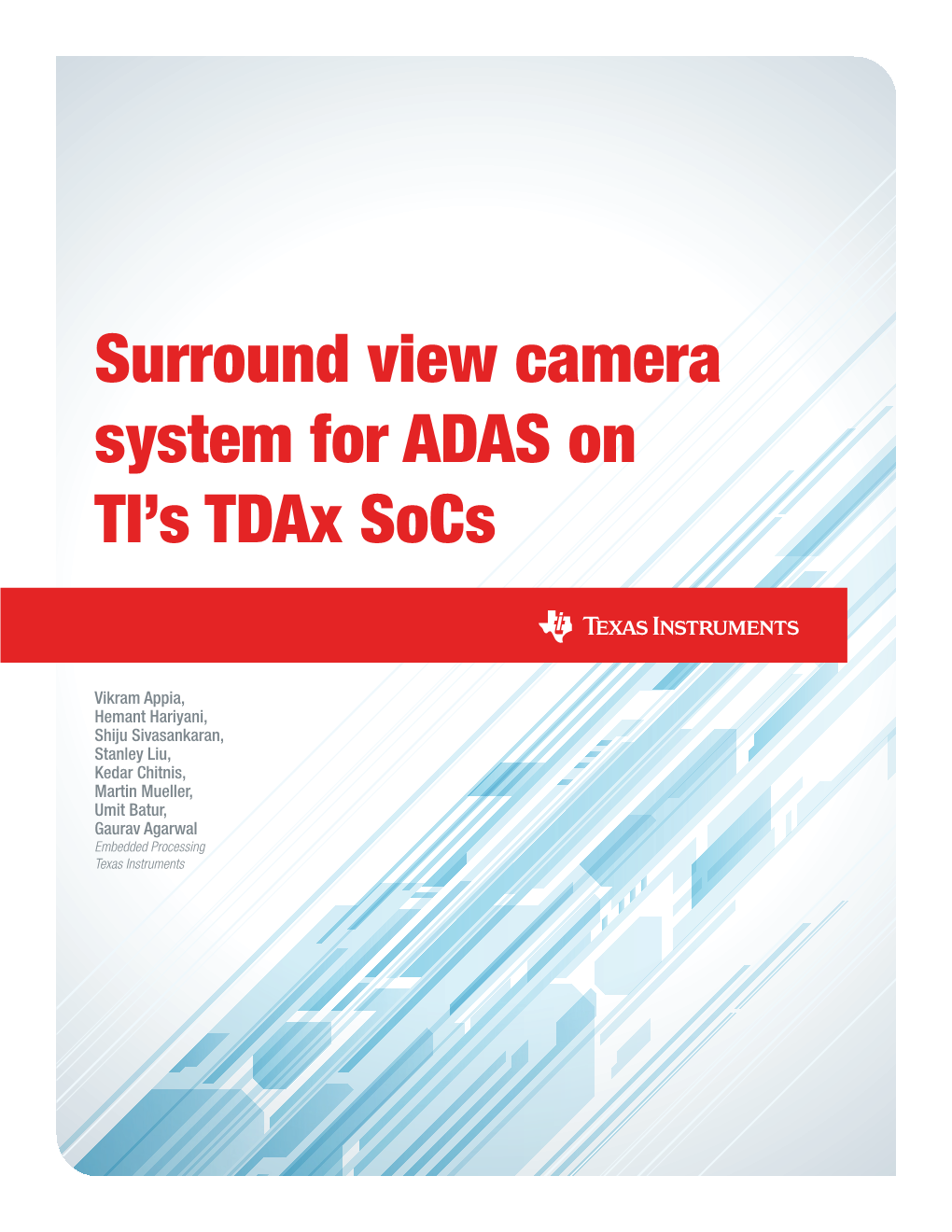 Surround View Camera Systems for ADAS