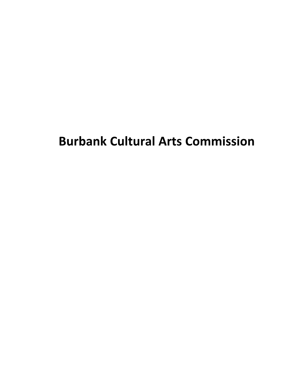 Burbank Cultural Arts Commission City of Burbank Boards, Commissions & Committees Submit Date: May 03, 2021 Application Form