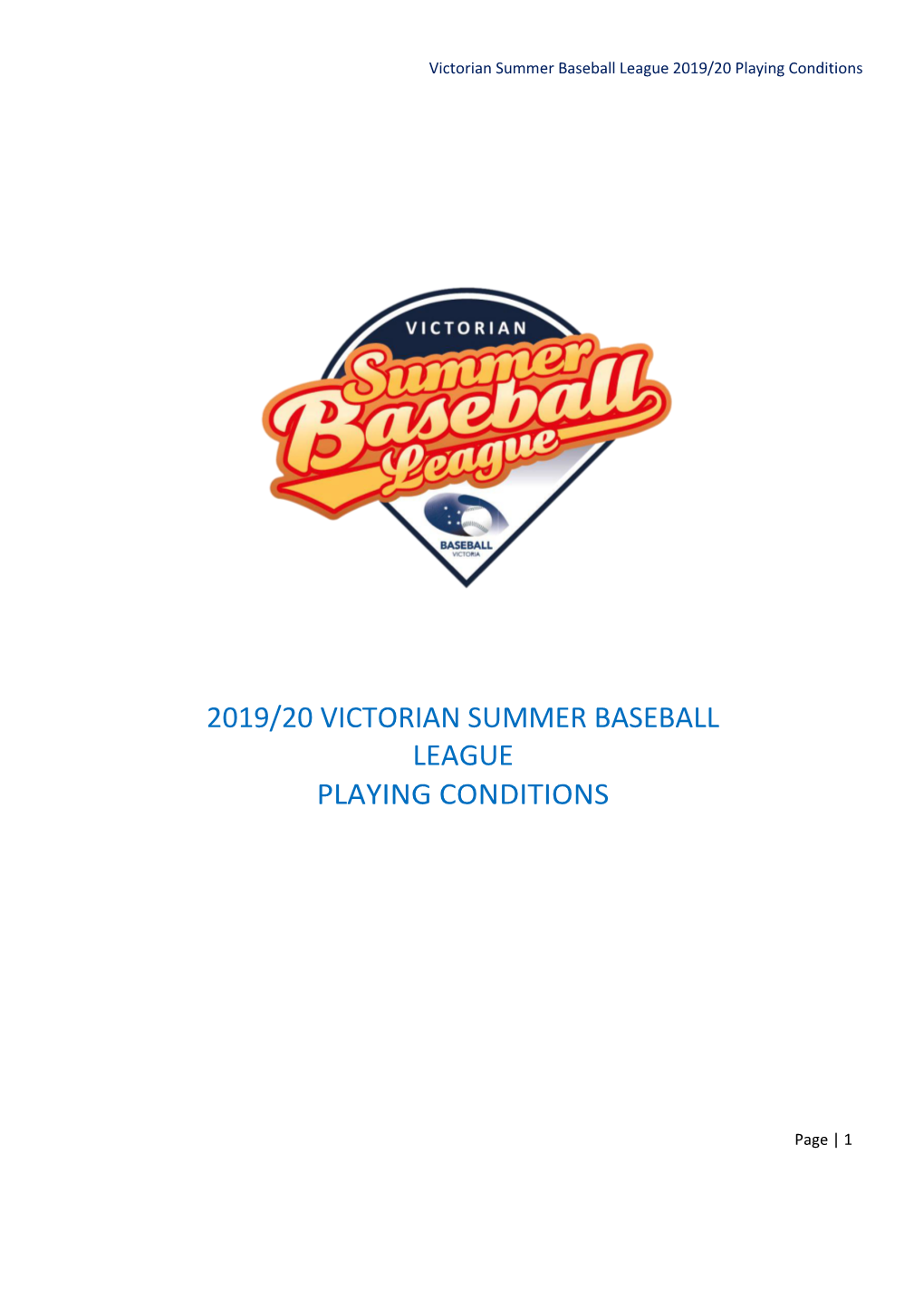 2019/20 Victorian Summer Baseball League Playing Conditions