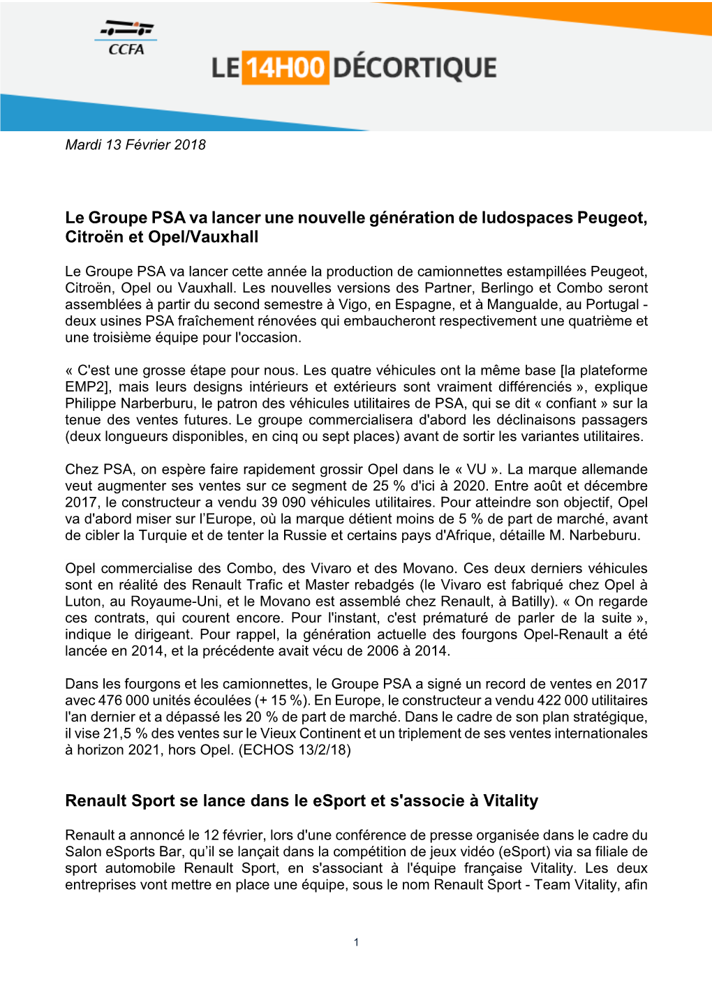 Le Groupe PSA Va Lancer Une Nouvelle Génération De Ludospaces Peugeot, Citroën Et Opel/Vauxhall Renault Sport Se Lance Dans L