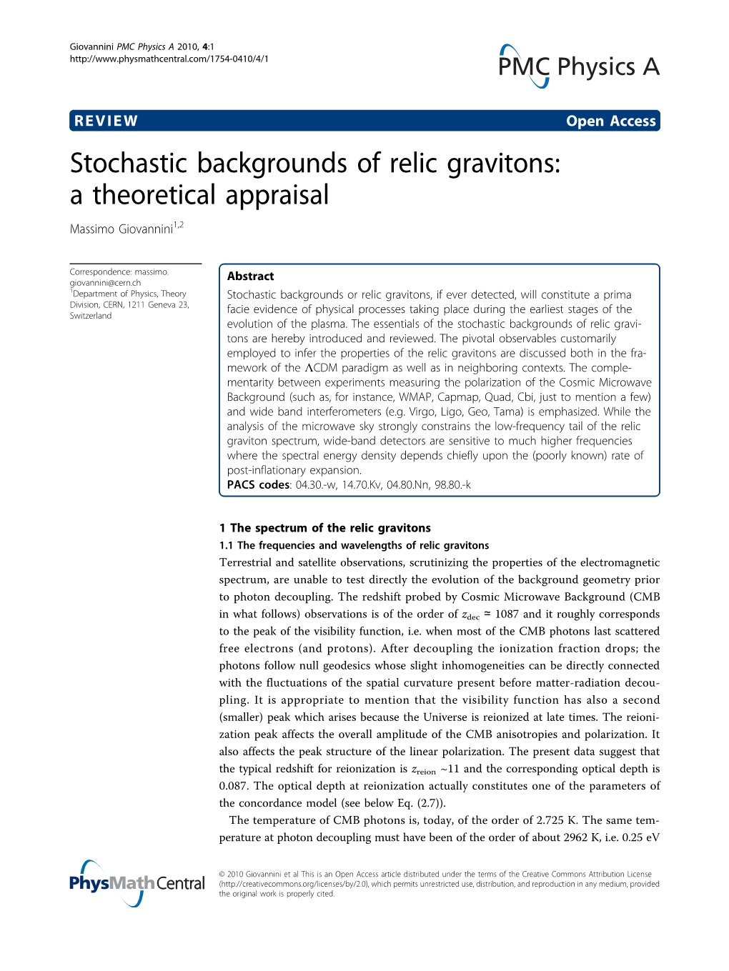 Stochastic Backgrounds of Relic Gravitons: a Theoretical Appraisal Massimo Giovannini1,2