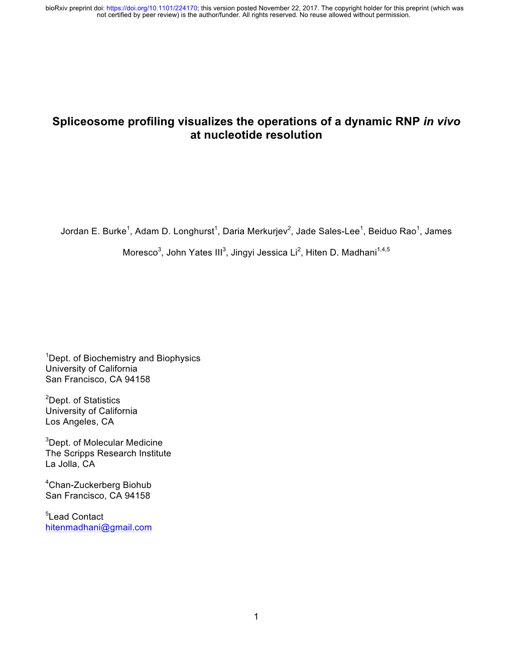 Spliceosome Profiling Visualizes the Operations of a Dynamic RNP in Vivo at Nucleotide Resolution