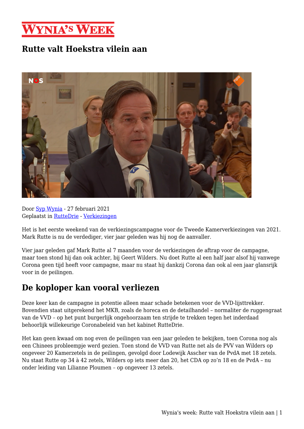 Rutte Valt Hoekstra Vilein Aan