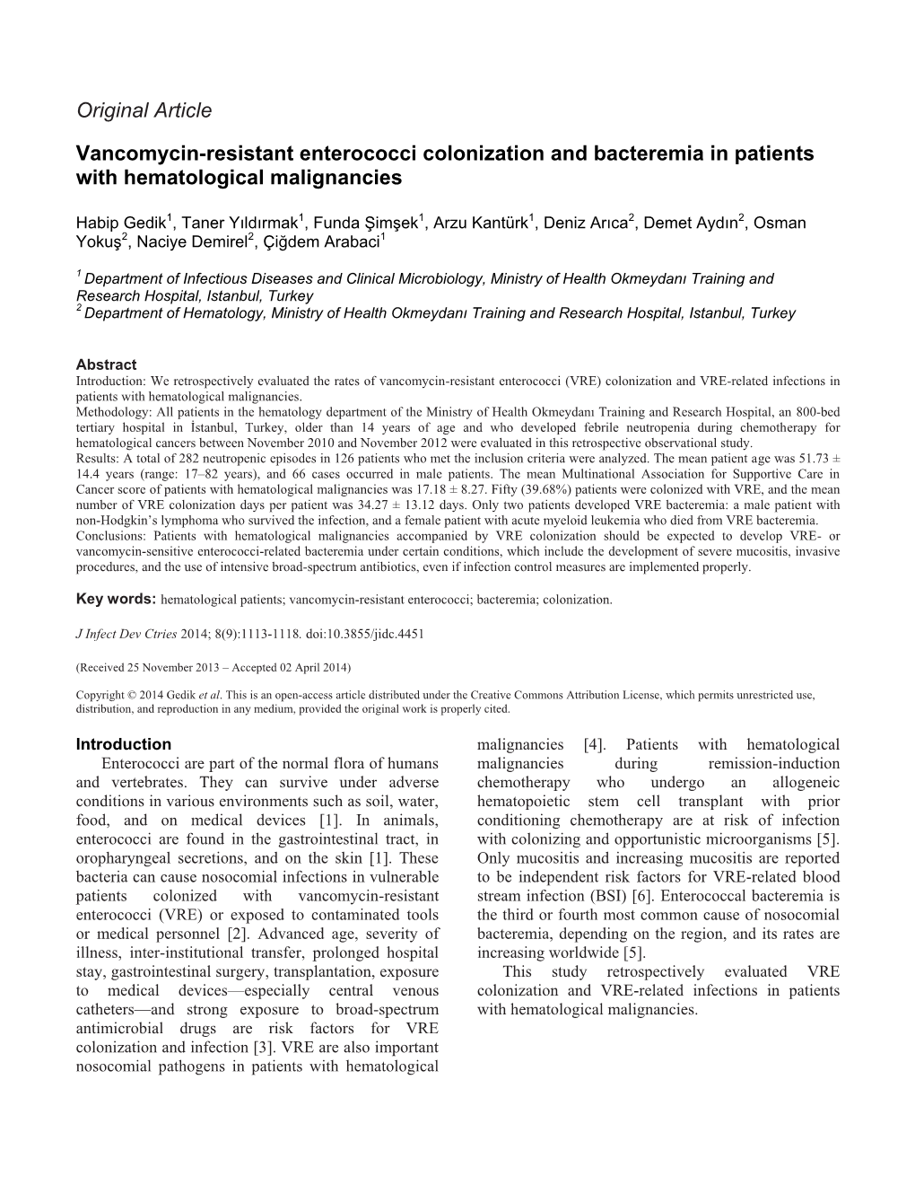 Vancomycin-Resistant Enterococci Colonization and Bacteremia in Patients with Hematological Malignancies