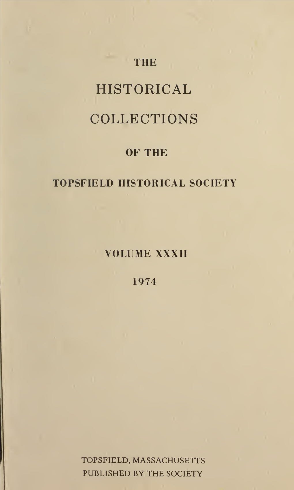 HISTORICAL COLLECTIONS of the Topsfield Historical Society
