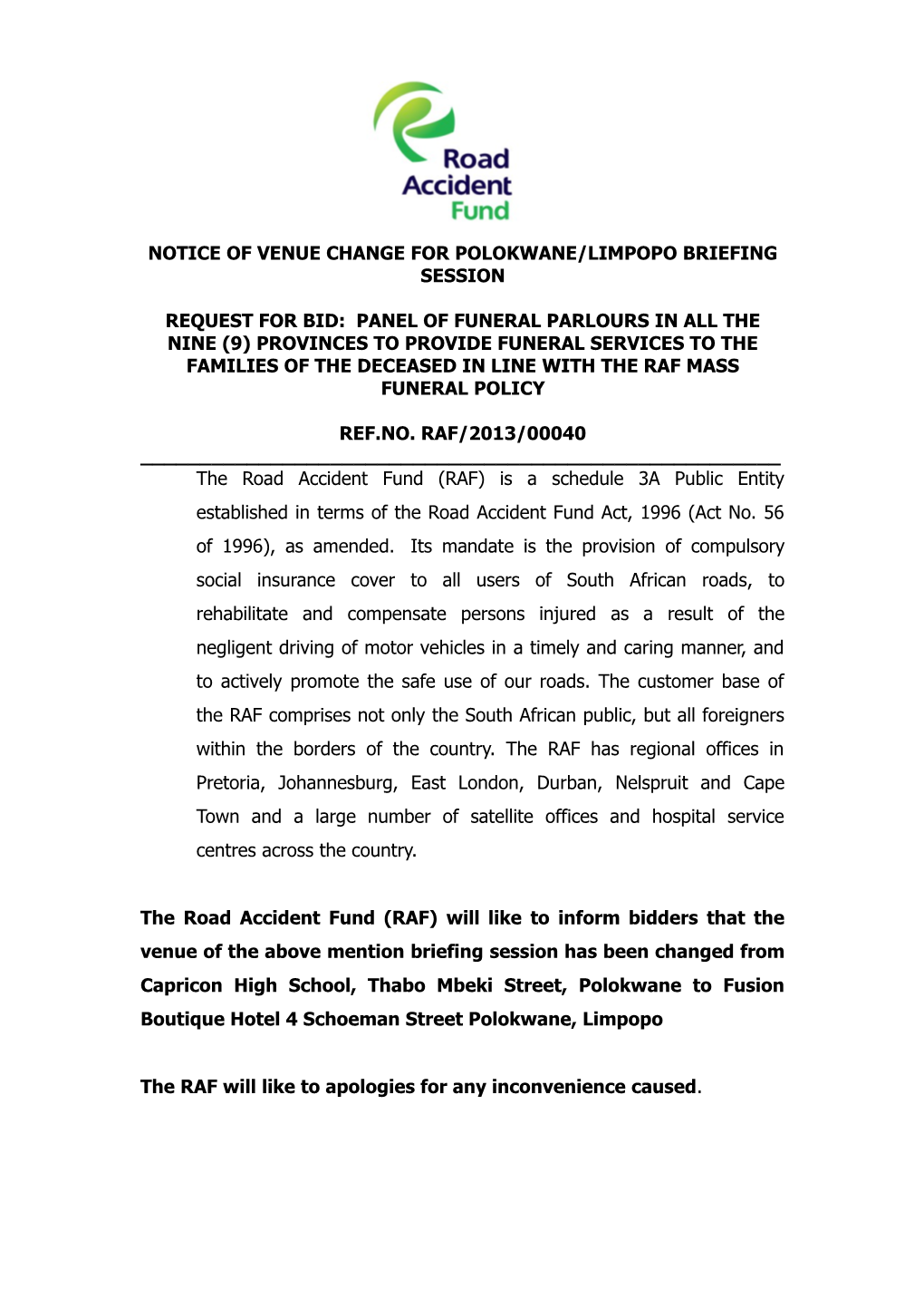 Notice of Venue Change Polokwane Briefing Session