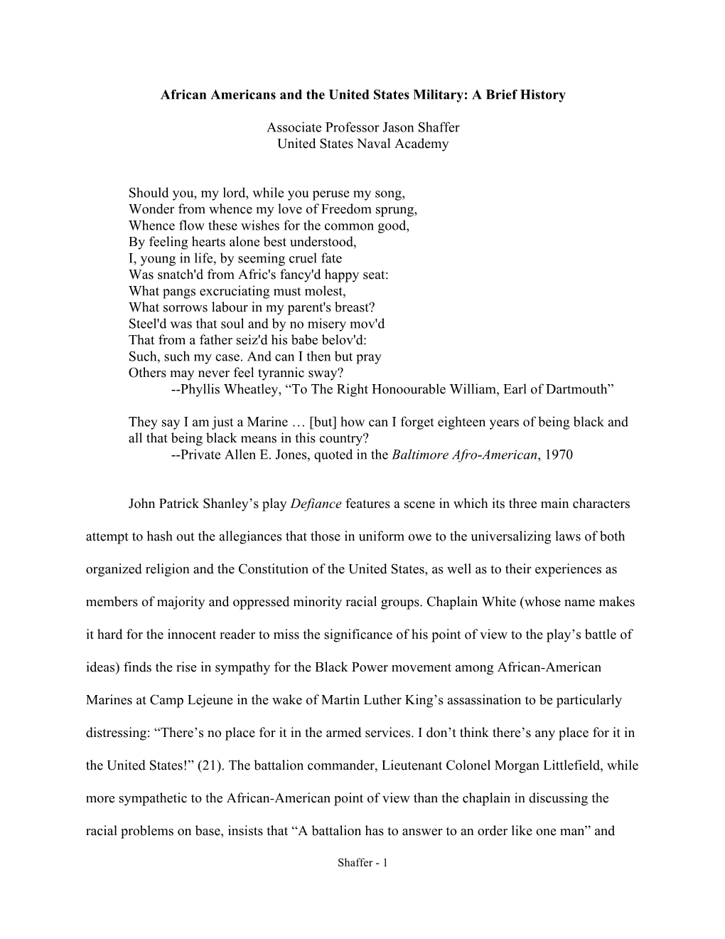 African Americans and the United States Military: a Brief History Associate Professor Jason Shaffer United States Naval Academy