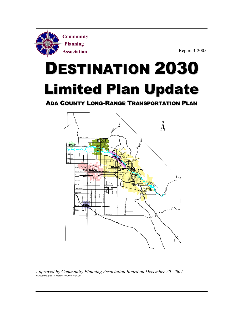 Destination 2030 Limited Plan Update?