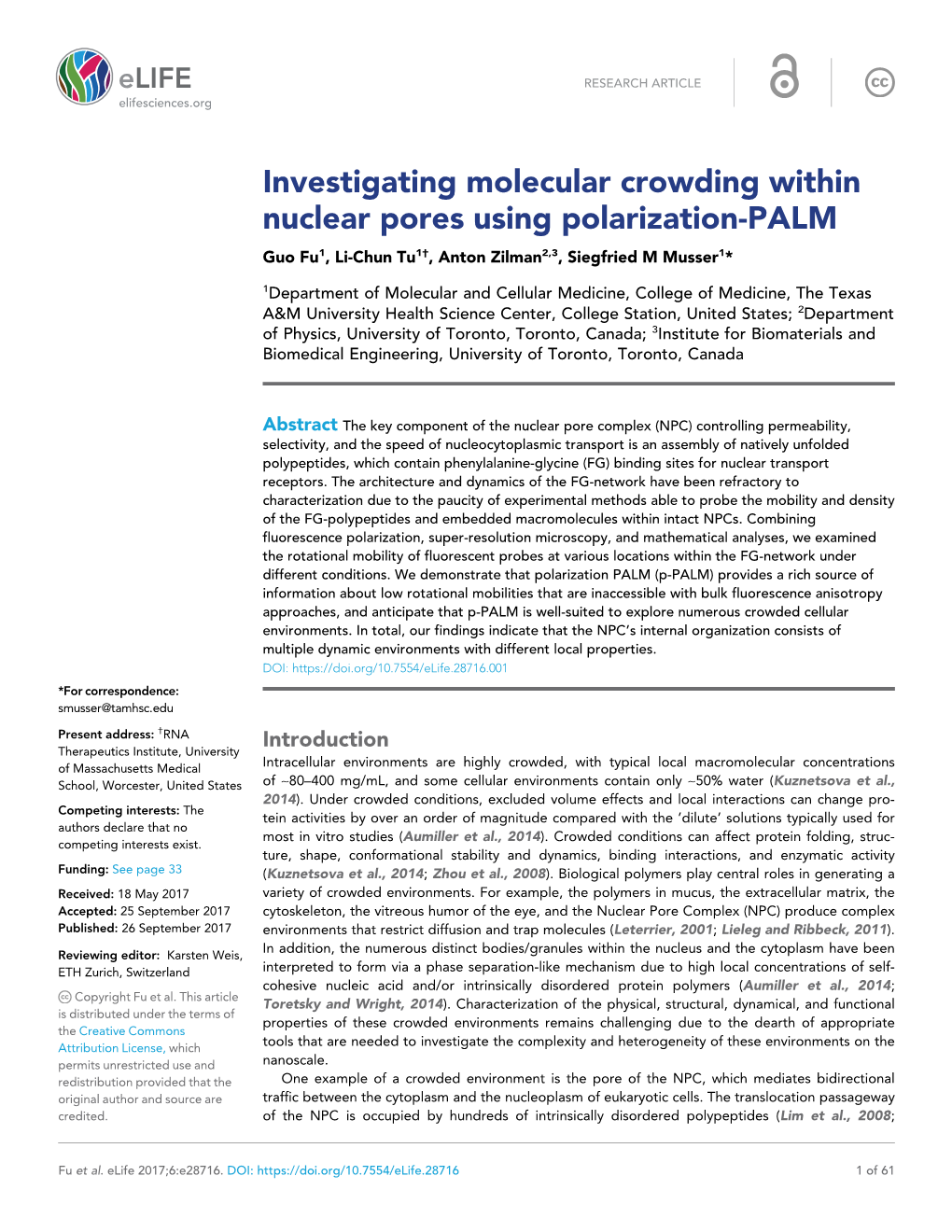 Investigating Molecular Crowding Within Nuclear Pores Using Polarization-PALM Guo Fu1, Li-Chun Tu1†, Anton Zilman2,3, Siegfried M Musser1*